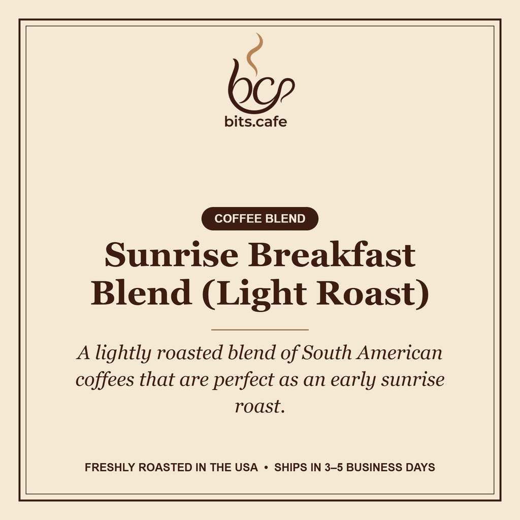 Sunrise Breakfast Blend (Light Roast) – tasting notes
