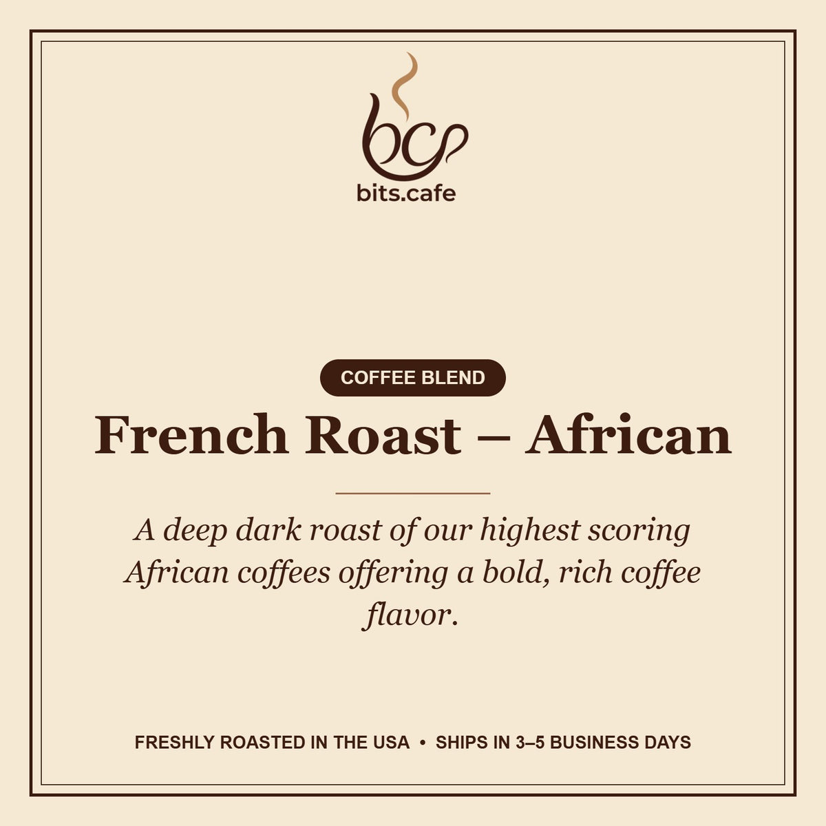 French Roast – African – tasting notes