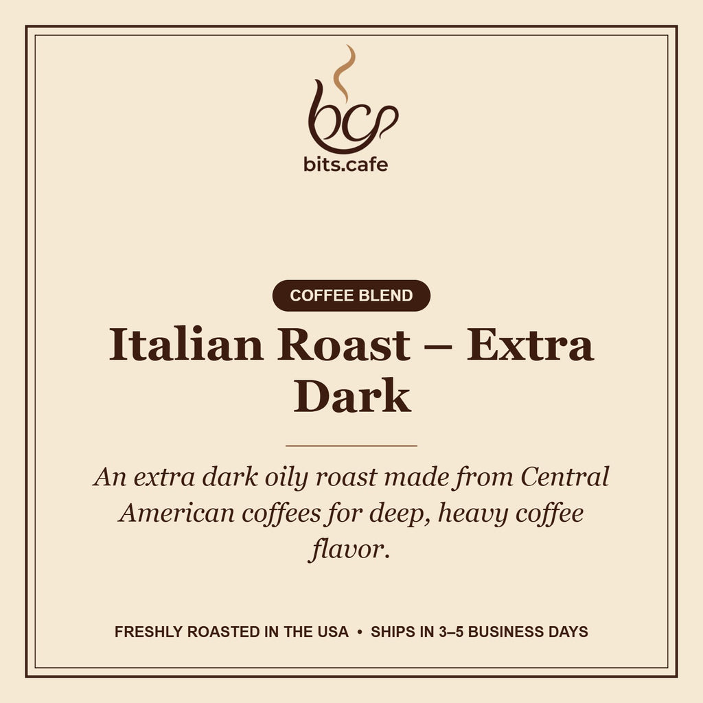 Italian Roast – Extra Dark – tasting notes