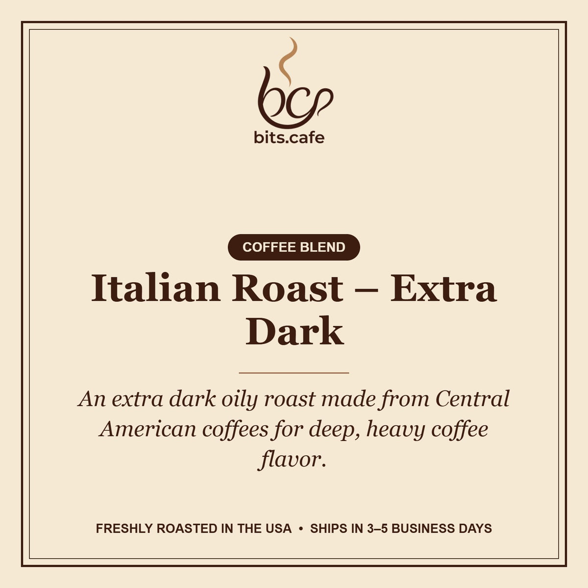 Italian Roast – Extra Dark – tasting notes